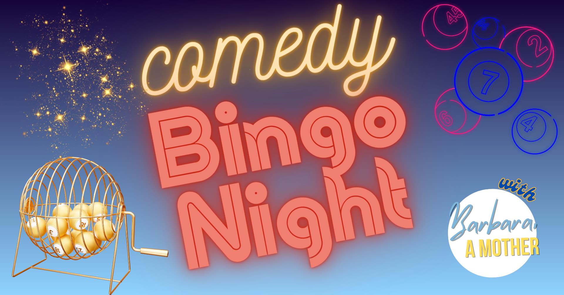 Event Graphic for Comedy Bingo Night with Barbara, A Mother